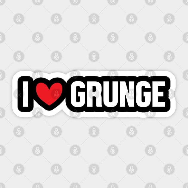 I LOVE GRUNGE Sticker by artslaves